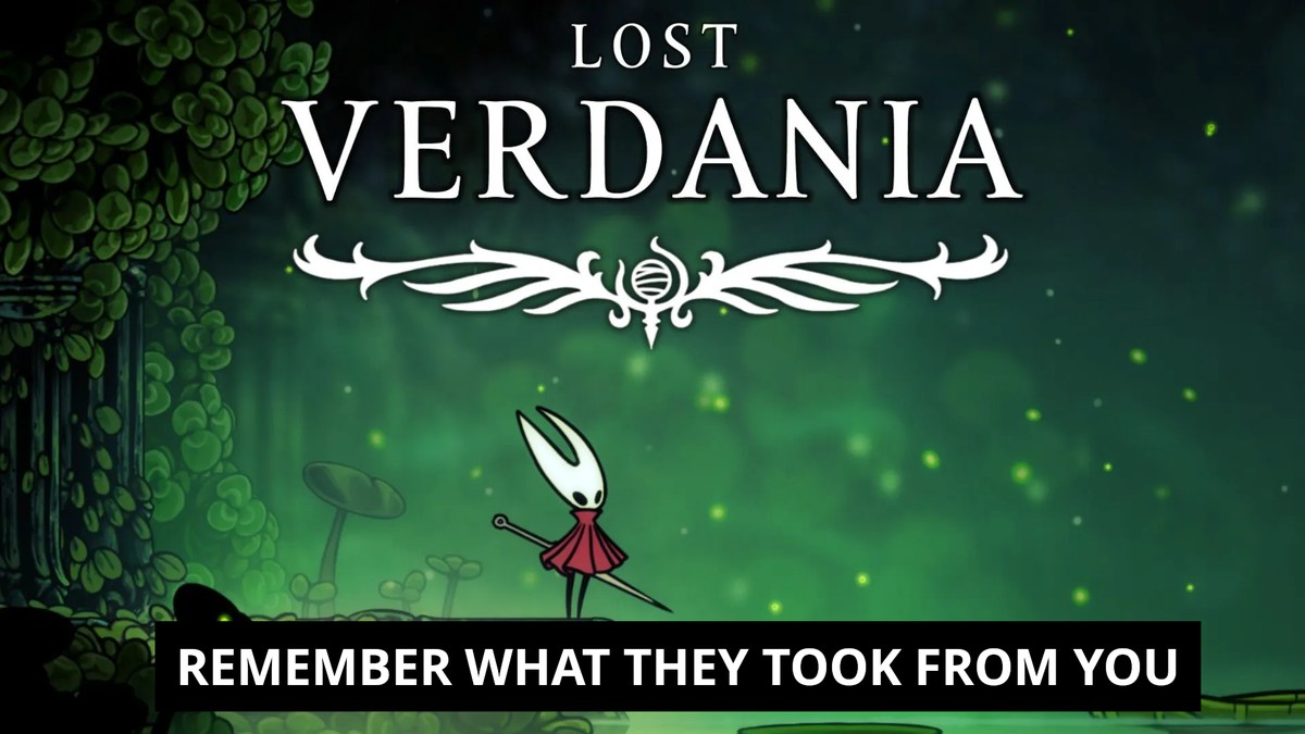 screenshot with Lost Verdania (from hw: silksong) with 'remember what they took from you' bottom text